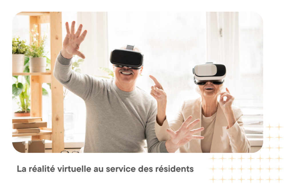 La réalité virtuelle au service des résidents en ehpah